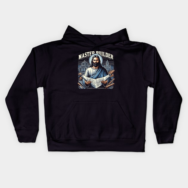 Master Builder, Jesus holding a blueprint or architectural plans Carpenter Kids Hoodie by ArtbyJester